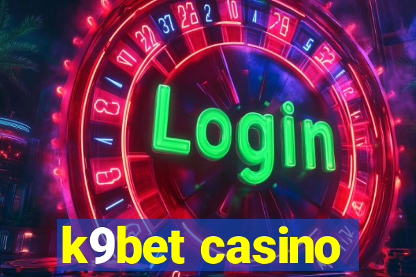 k9bet casino